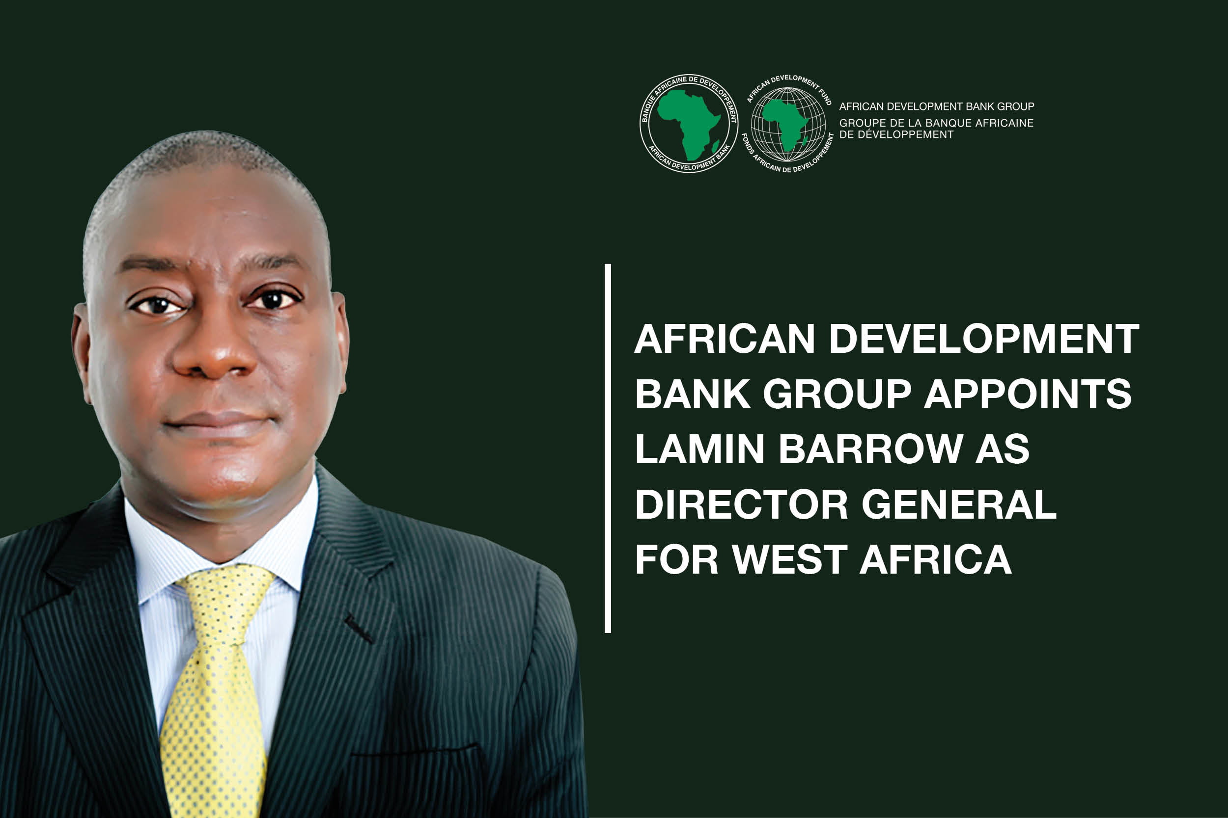 Le Groupe de la Banque africaine de développement nomme Lamin Barrow au poste de directeur général pour l’Afrique de l’Ouest