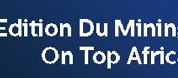 Le premier congrès minier africain se tiendra à Paris